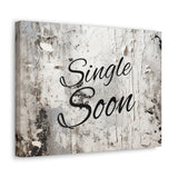 Western Single Soon Grey and White Canvas Gallery Wraps!