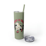 Creep It Real Roller Skating Skinny Tumbler with Straw, 20oz! Multiple Colors! Halloween!