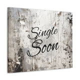 Western Single Soon Grey and White Canvas Gallery Wraps!