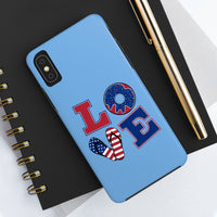 Love Red white and Blue Independence Day Tough Phone Cases!