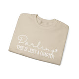 Valentines Day Darling This is Just a Chapter White Edition Unisex Sweatshirt! Retro! Free Shipping!!!