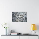 Western The Secret Ingredient is Love Grey and Black Canvas Gallery Wraps!