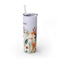 Custom Name Personalized Botanical Garden Tumblers Skinny Tumbler with Straw, 20oz! Multiple Colors Available!