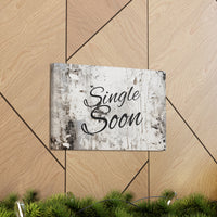 Western Single Soon Grey and White Canvas Gallery Wraps!