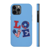 Love Red white and Blue Independence Day Tough Phone Cases!