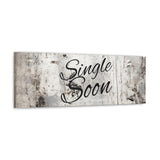 Western Single Soon Grey and White Canvas Gallery Wraps!