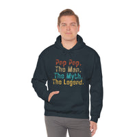 Pop Pop The Man The Myth The Legend Unisex Heavy Blend Hooded Sweatshirt! Grandparent Vibes!