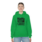 MaMa Needs Coffee Unisex Heavy Blend Hooded Sweatshirt! Sarcastic Vibes! Family Vibes!