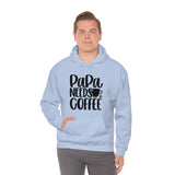 PaPa Needs Coffee Unisex Heavy Blend Hooded Sweatshirt! Sarcastic Vibes! Grandparent vibes!