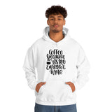 Coffee... Because its to Early for Wine Unisex Heavy Blend Hooded Sweatshirt! Sarcastic Vibes!