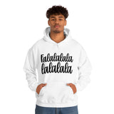 Falalalala lalala Christmas Unisex Heavy Blend Hooded Sweatshirt! Winter Vibes!