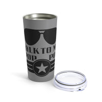 Talk to Me Pop Pop Tumbler 20oz! Grandparent Vibes! Fathers Day!