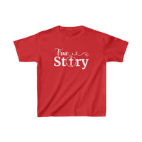 Easter, True Story Kids Heavy Cotton Tee! Foxy Kids!