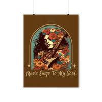 Vintage Music Sings To My Soul Premium Matte Vertical Posters!