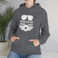 Talk to Me Pop Pop Unisex Heavy Blend Hooded Sweatshirt! Grandparent Vibes! Fathers Day!