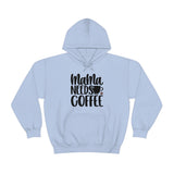 MaMa Needs Coffee Unisex Heavy Blend Hooded Sweatshirt! Sarcastic Vibes! Family Vibes!