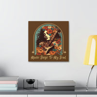 Vintage 70's Inspired Music Sings To My Soul Canvas Gallery Wraps!