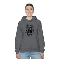 Coffee... Because its to Early for Wine Unisex Heavy Blend Hooded Sweatshirt! Sarcastic Vibes!