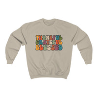 Thankful Grateful Blessed Unisex Crewneck Sweatshirt! Fall Vibes!