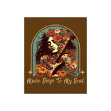 Vintage Music Sings To My Soul Premium Matte Vertical Posters!