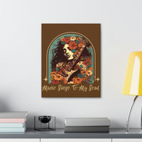 Vintage 70's Inspired Music Sings To My Soul Canvas Gallery Wraps!