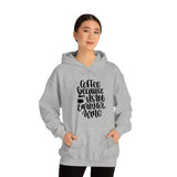 Coffee... Because its to Early for Wine Unisex Heavy Blend Hooded Sweatshirt! Sarcastic Vibes!