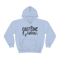 Caffeine Queen Unisex Heavy Blend Hooded Sweatshirt! Sarcastic Vibes!