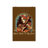 Vintage Music Sings To My Soul Premium Matte Vertical Posters!