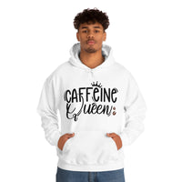 Caffeine Queen Unisex Heavy Blend Hooded Sweatshirt! Sarcastic Vibes!