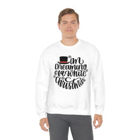 I'm Dreaming Of A White Christmas Unisex Heavy Blend Crewneck Sweatshirt! Winter Vibes!