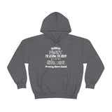 But I Can Still Shoot Pretty Darn Good Unisex Heavy Blend Hooded Sweatshirt! Sarcastic Vibes!