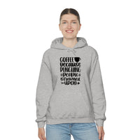 Coffee... Because Punching People is Frowned Upon! Unisex Heavy Blend Hooded Sweatshirt! Sarcastic Vibes!