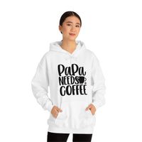 PaPa Needs Coffee Unisex Heavy Blend Hooded Sweatshirt! Sarcastic Vibes! Grandparent vibes!