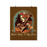 Vintage Music Sings To My Soul Premium Matte Vertical Posters!