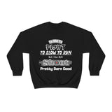 But I Can Still Shoot Pretty Darn Good Unisex Heavy Blend Crewneck Sweatshirt! Sarcastic Vibes!