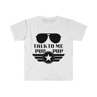 Talk to Me Pop Pop Unisex Graphic Tees! Grandparent Vibes! Fathers Day!