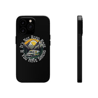 Vintage It's Not Road Rage if You Have Sirens Tough Phone Cases, Case-Mate!