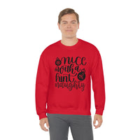 Nice with a Hint of Naughty Unisex Heavy Blend Crewneck Sweatshirt! Winter Vibes!