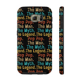 Pop Pop Man Myth Legend Tough Phone Cases, Case-Mate! Grandparent Vibes!