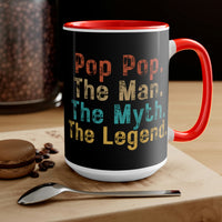 Pop Pop The man The Myth The Legend Two-Tone Coffee Mugs, 15oz! Grandparent Vibes!