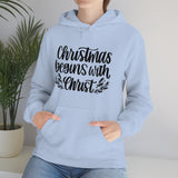 Christmas Begins With Christ Unisex Heavy Blend Hooded Sweatshirt! Winter Vibes!