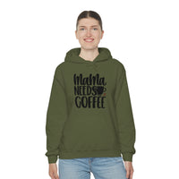 MaMa Needs Coffee Unisex Heavy Blend Hooded Sweatshirt! Sarcastic Vibes! Family Vibes!