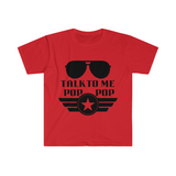 Talk to Me Pop Pop Unisex Graphic Tees! Grandparent Vibes! Fathers Day!