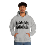 Falalalala lalala Christmas Unisex Heavy Blend Hooded Sweatshirt! Winter Vibes!