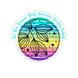 Be The reason that Someone Smiles Today Vinyl Sticker! 4 Sizes Available! FreckledFoxCompany