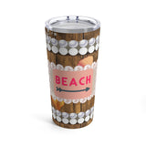 Beach Pearl Tumbler 20oz! Drinkware, Tumblers! FreckledFoxCompany