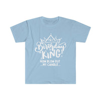 Birthday King... Now blow out my candle unisex graphic Tees! Sarcastic Vibes! FreckledFoxCompany