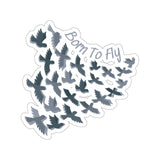 Born To Fly Grey Vinyl Sticker! FreckledFoxCompany