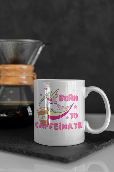 Born to Caffeinate Ceramic Mug 15oz! Unicorns, Novelty Mugs! FreckledFoxCompany