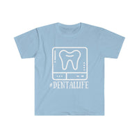 Dental Life Graphic Tees! Unisex, ultra Soft, 100% Cotton FreckledFoxCompany